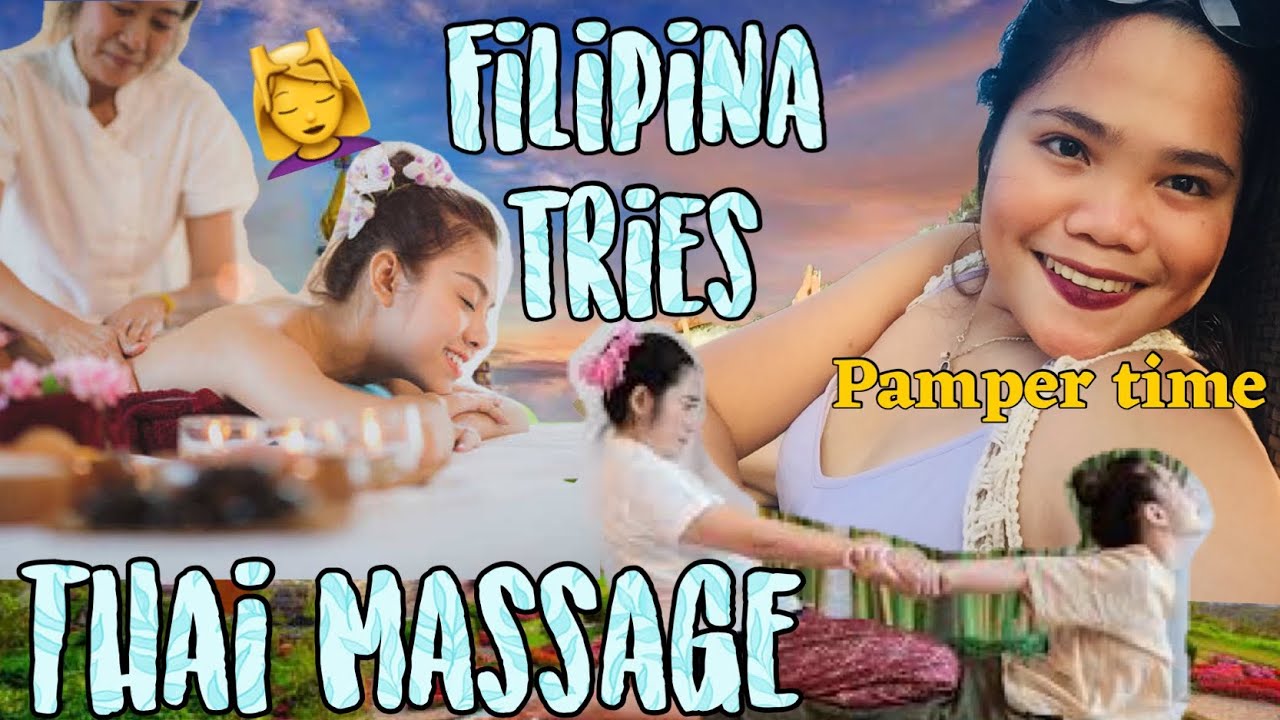 Filipina Tried Thailand Massage Eng Subtitle Spa Aromatherapy