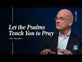 Prayer Tips from the Book of Psalms