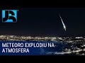 Meteoro ilumina o céu de alguns estados do Nordeste e assusta moradores