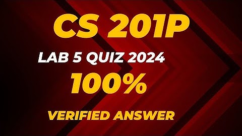 cs201p lab 5 quiz|| 2024 Vusmartstudy|| subscribe and share