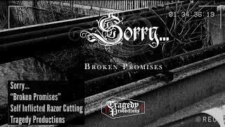 Sorry...Broken Promises (Official Video) - DSBM