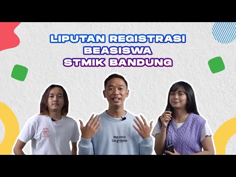 REGISTRASI BEASISWA 2022 - STMIK BANDUNG