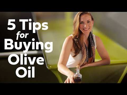 5 Pro Tips for Buying Olive Oil - How To Buy REAL Olive Oil