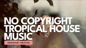 "Make A Memory" by Aftertune | Tropical House • Happy | No Copyright Music