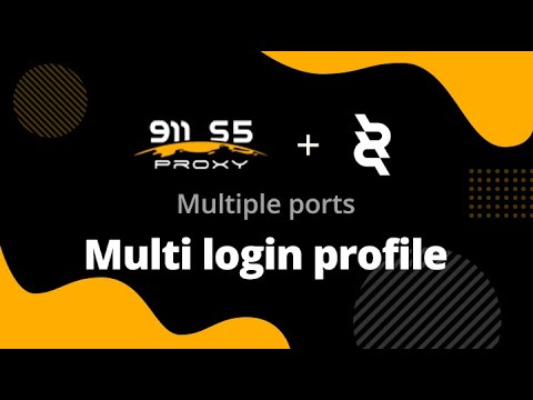 911 S5 Proxy Multiple ports+ClonBrowser achieve multi login profile