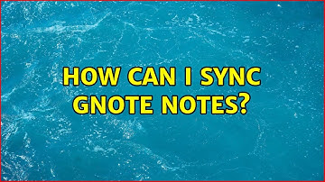 Ubuntu: How can I sync Gnote notes? (5 Solutions!!)