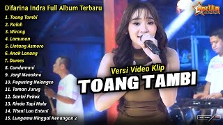 Difarina Indra Full Album || Toang Tambi, Kalah, Difarina Indra Full Album Terbaru 2024 - OM ADELLA