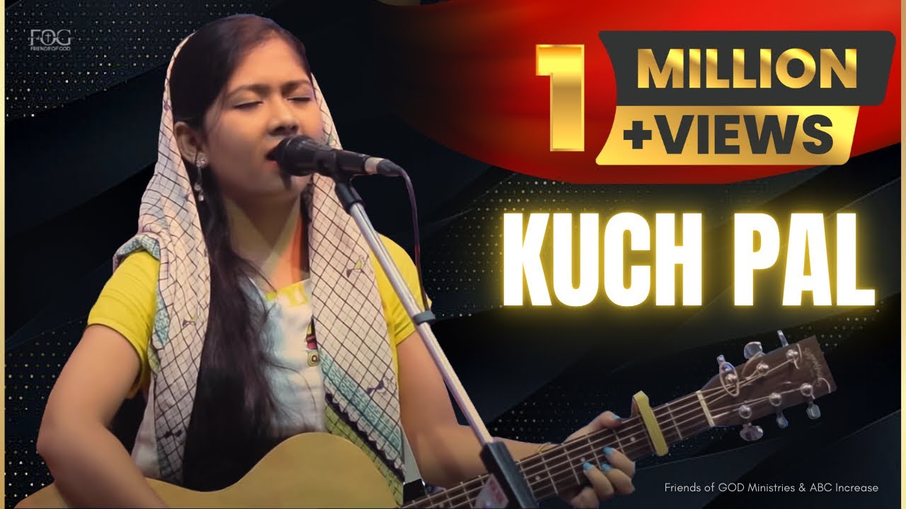 KUCH PAL   Friends of GOD Ministries   ABC Increase   Latest Hindi Gospel Song