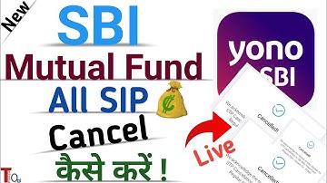 How to Cancel/ Close SBI Mutual Fund SIP In Yono SBI App, Close All MF SIP , NEW !