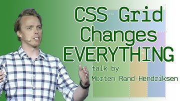 CSS Grid Changes Everything (About Web Layouts) - talk by Morten Rand-Hendriksen