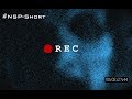 [#NSP-Short] ●REC - Ролик одним кадром.