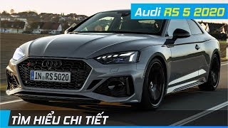 Chi tiết Audi RS5 2020 | Ngoại hình bắt mắt, hiệu suất đủ dùng | XE24h