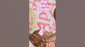 APT. Rosé & Bruno Mars draw #draw #brunomars #rosé #pop #kpop #miusic #latino #shorts #music #art