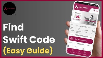 How to Find Swift Code of Axis Bank India