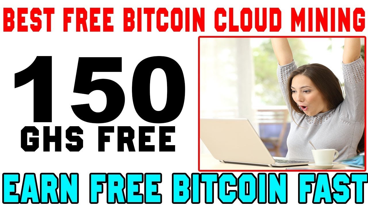 Best free bitcoin cloud mining fast site with 150 ghs free bonus and earn free bitcoin - YouTube