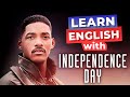 Learn English With Speeches | Independence Day with Will Smith