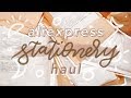 ✨✏️HUGE ALIEXPRESS STATIONERY HAUL 2019 🖍✨