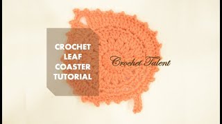 CROCHET: How to crochet a leaf coaster | Crochet Talent