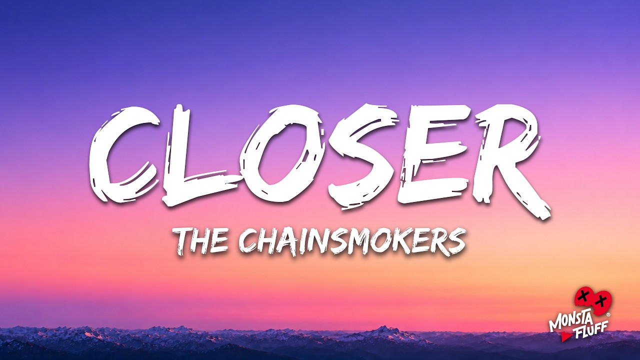 The Chainsmokers ft. Halsey - Closer (Lyrics)