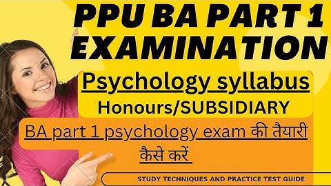👉ppu BA part 1psychology syllabus honours👉subsidiary paper🔥ppu UG psychology syllabus🔥exam pattern🔥