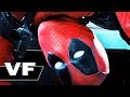 Deadpool 2 bande annonce vf officielle 2018