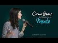 Jeannette Alvarado - Cómo Ganar la Batalla de la Mente