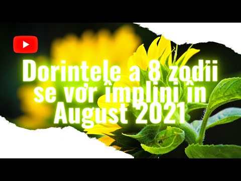 Video: Toate Semnele Zodiacului, Care Se Vor Schimba în August