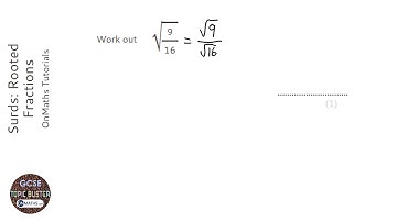 Surds: Rooted Fractions (Grade 7) - OnMaths GCSE Maths Revision