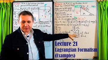 Lecture 21 Lagrangian Examples Part 1 (Classical Mechanics)