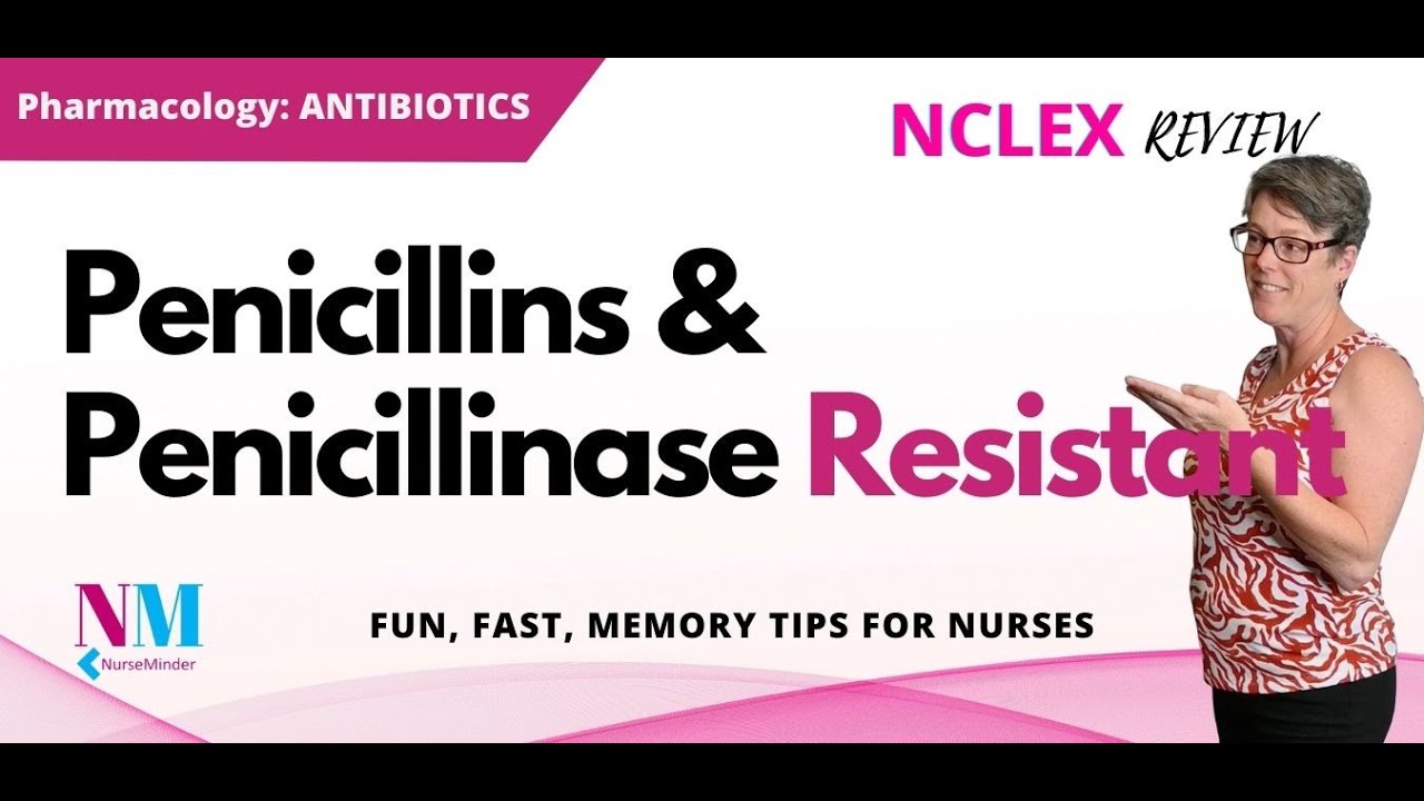 Download Penicillins and Penicillinase Resistant Antibiotics: pharmacology for nurses