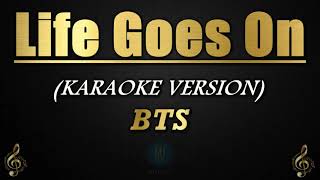 Life Goes On - BTS Karaoke/Instrumental