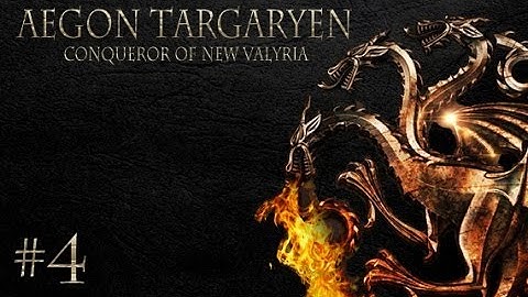 CK2: Game of Thrones - Aegon VI Targaryen #4
