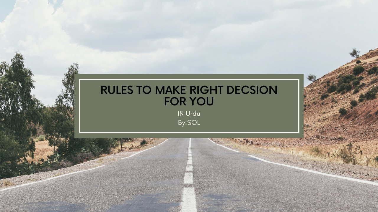 How To Make Right Decision In Urdu YouTube