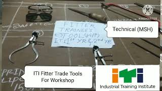 ITI Fitter Trade 18 Tools || Fitter Workshop 18 tools for ITI Trainees || ITI Tools Fitter Trade.