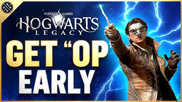 How To Get "Overpowered" Early In Hogwarts Legacy
