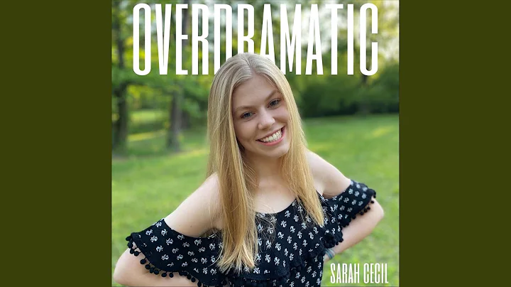 Overdramatic