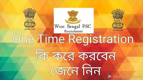 One time registration/how to fill psc,ssc,wbpsc registration