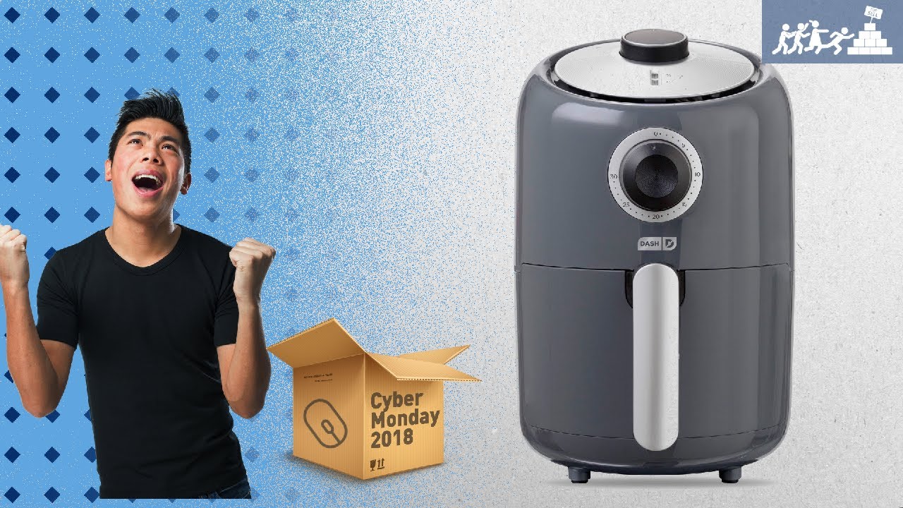Save Big On Dash Compact Air Fryer / AirFryer Cyber Monday 2018 Cyber