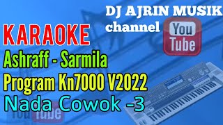 Ashraff - Sarmila [Karaoke] Kn7000 - Nada Pria -3