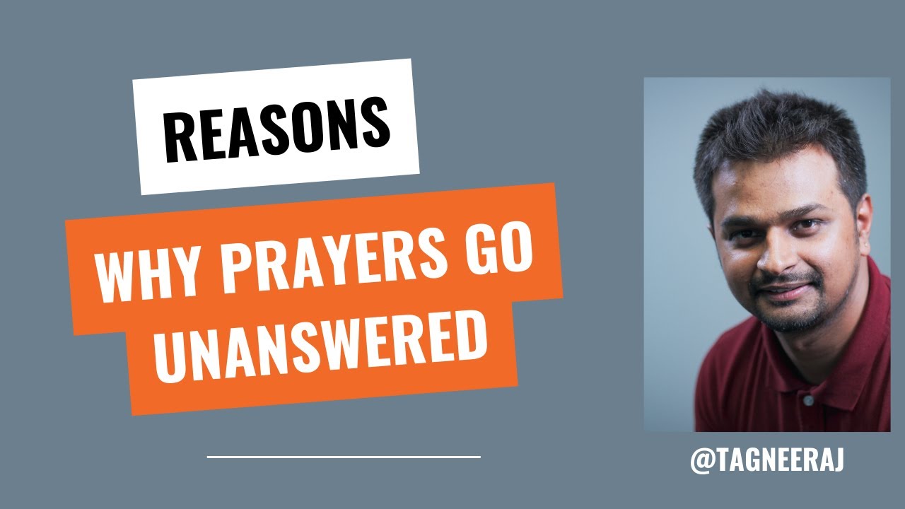 Why prayers go unanswered... YouTube