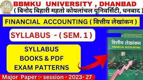 BBMKU-Financial Accounting(major paper) syllabus sem. 1/FYUGP 2023-27/by dream academy of commerce