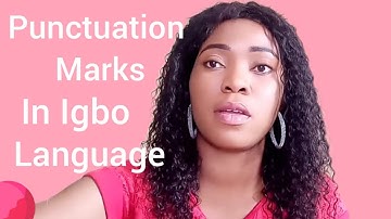 The Igbo Language and the Punctuation Marks