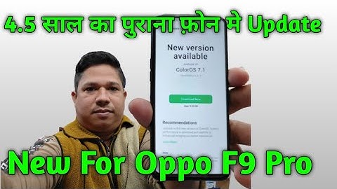 New Update F.19 Rolling Out For Oppo F9 Pro | Oppo F9 Pro F.19 Update Details Review | Oppo F9 Pro