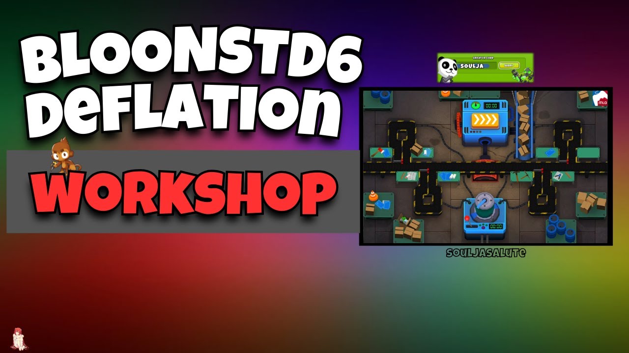 BTD6 | Deflation workshop | simple afk tutorial | NO MNK | - YouTube