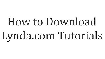 How to Download Lynda Tutorials