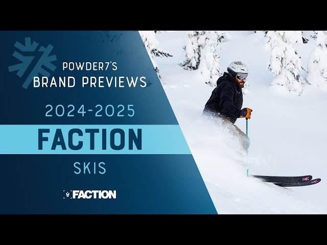 2024-2025 Faction Skis Preview | Powder7 - YouTube