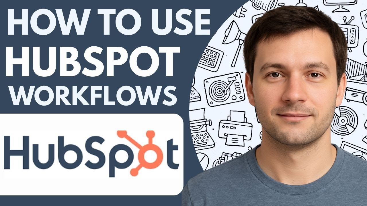 How to use HubSpot workflows Full Guide 2026 Step by Step - YouTube