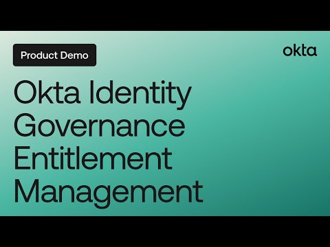 Okta Identity Governance Entitlement Management