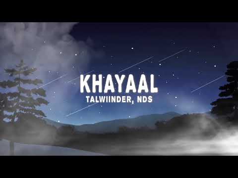 Talwiinder - KHAYAAL (prod. by NDS) |Official Music audio
