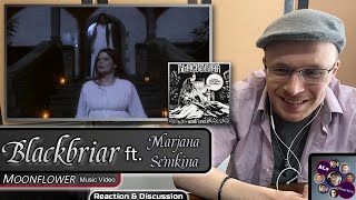 Reaction to...BLACKBRIAR: MOONFLOWER (ft. MARJANA SEMKINA) (with Lyrics)